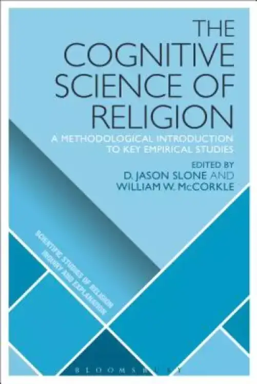 The Cognitive Science of Religion: A Methodological Introduction to Key Empirical Studies