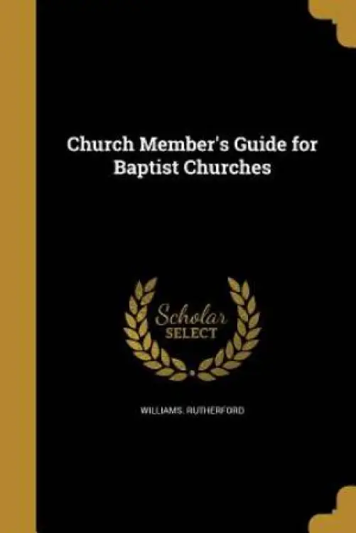 Church Member's Guide for Baptist Churches