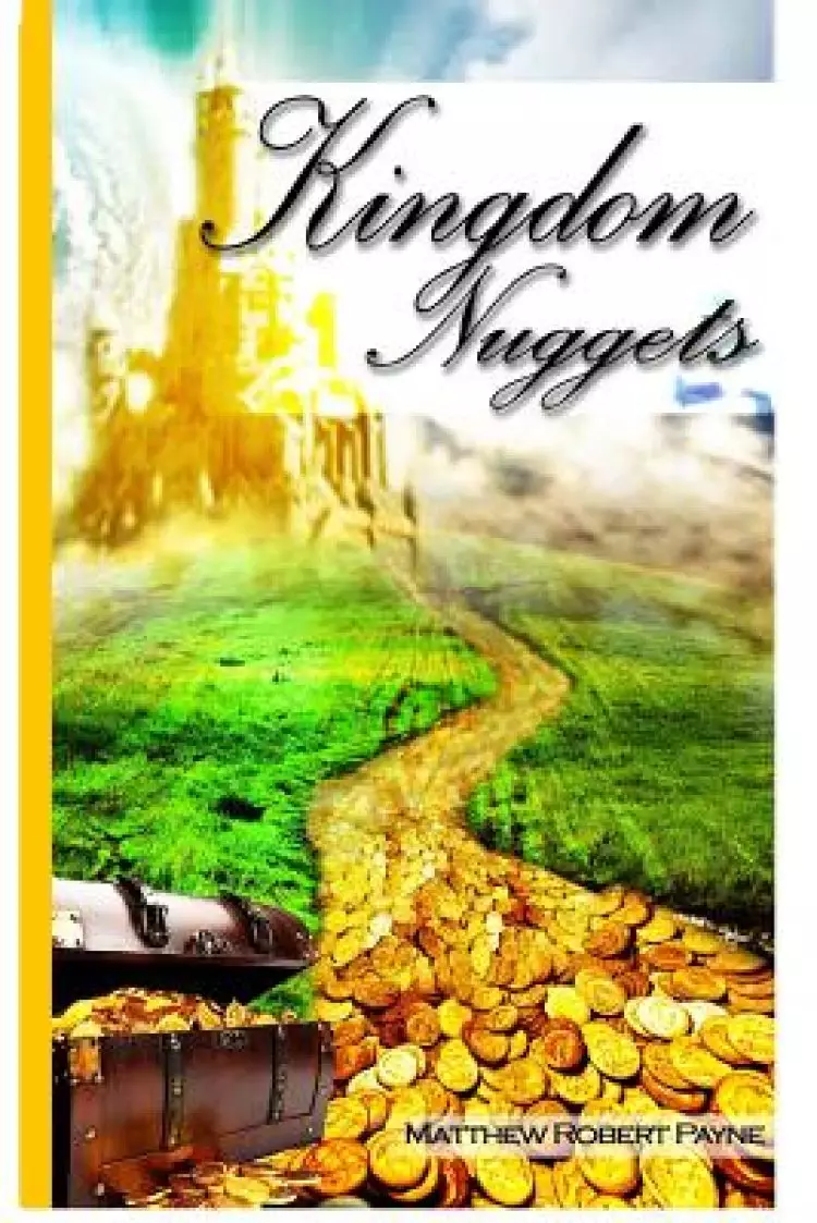 Kingdom Nuggets: A Handbook for Christian Living