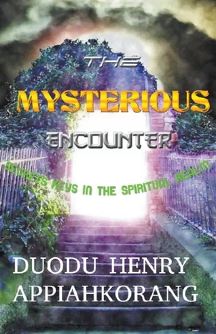 The Mysterious Encounter