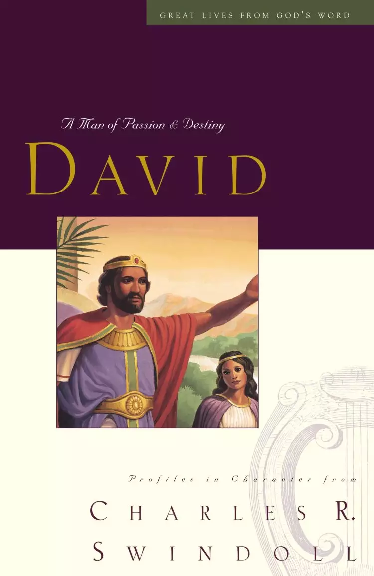 David : A Man of Passion & Destiny