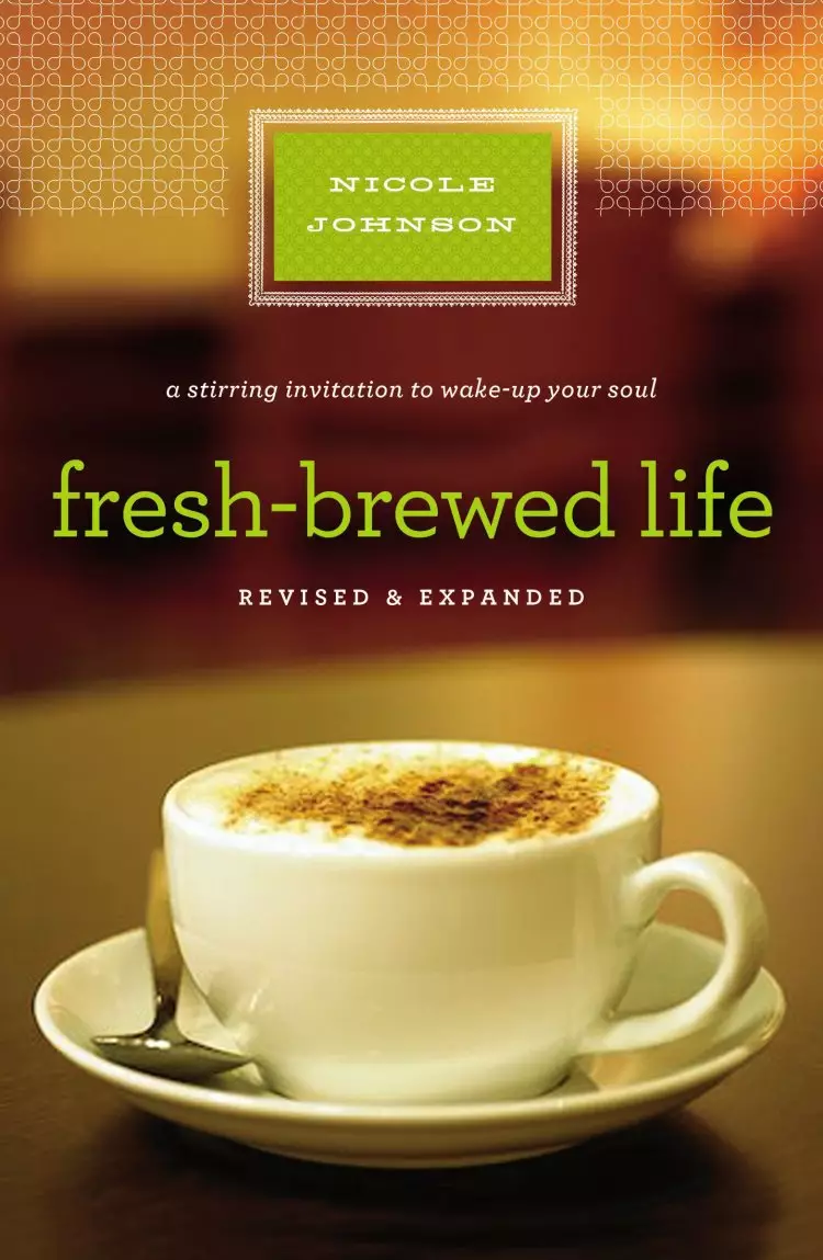 Fresh-Brewed Life