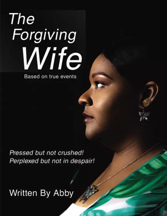 The Forgiving Wife