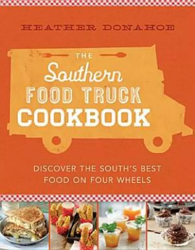 Southern Food Truck Cookbook