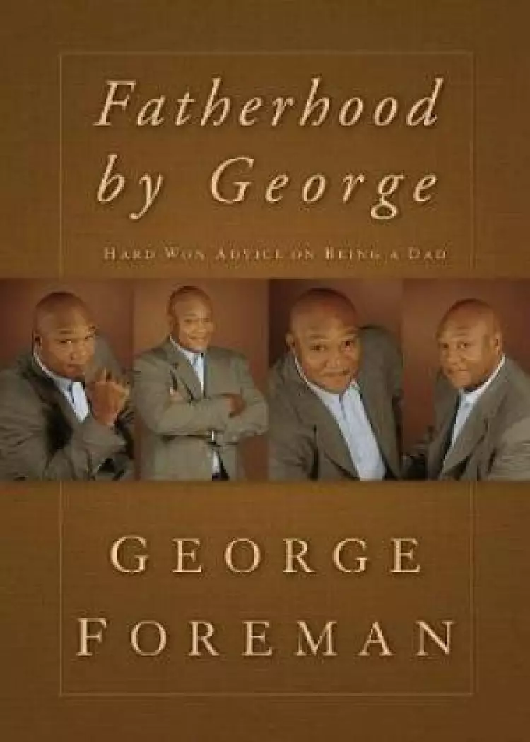 Fatherhood By George