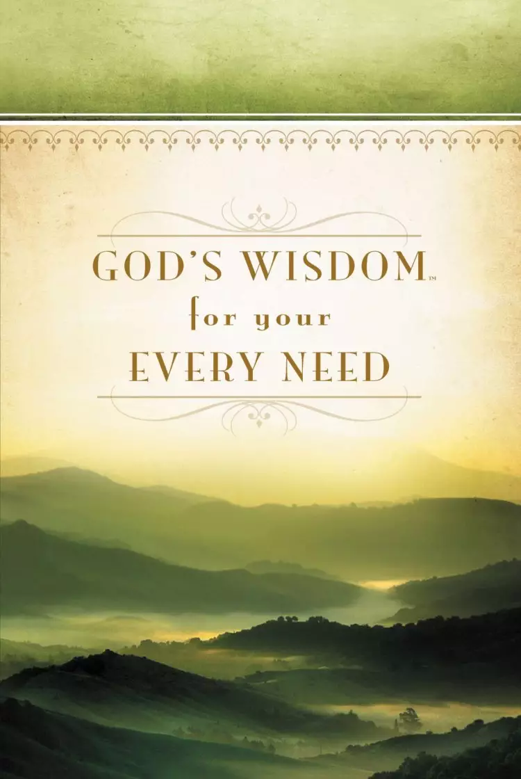 Gods Wisdom For Your Every Need
