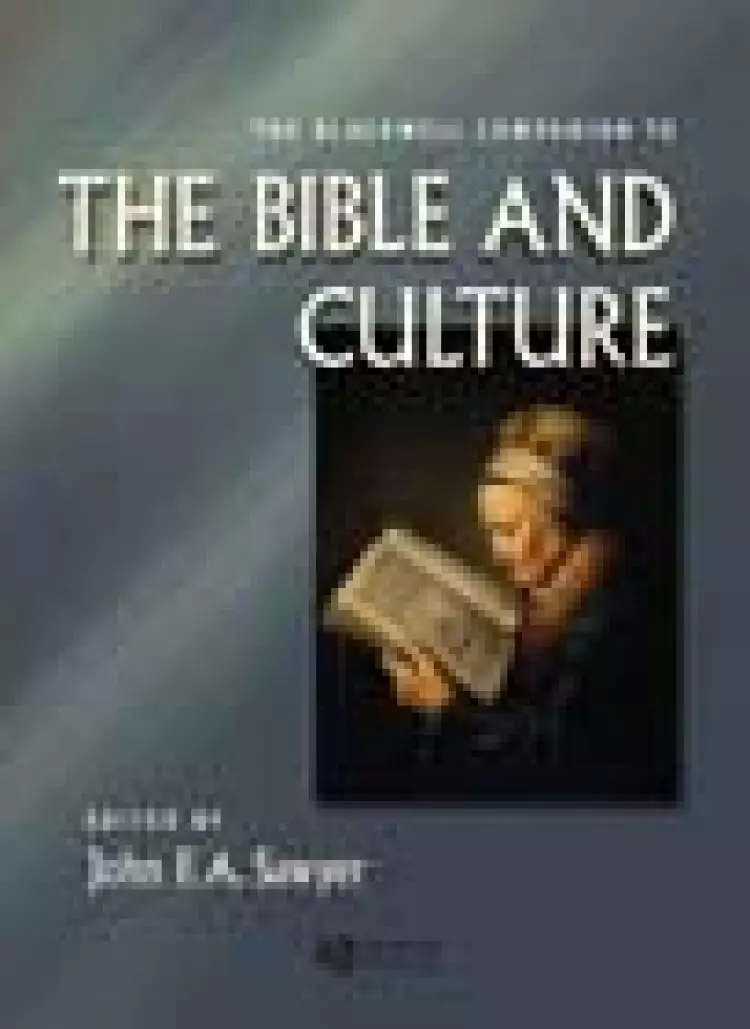 Blackwell Companion To The Bible And Culture