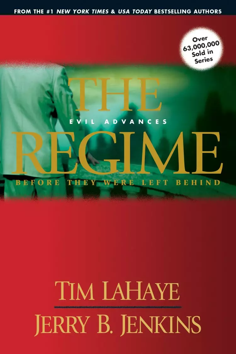 The Regime: Evil Advances: Before They Were Left Behind vol. 2