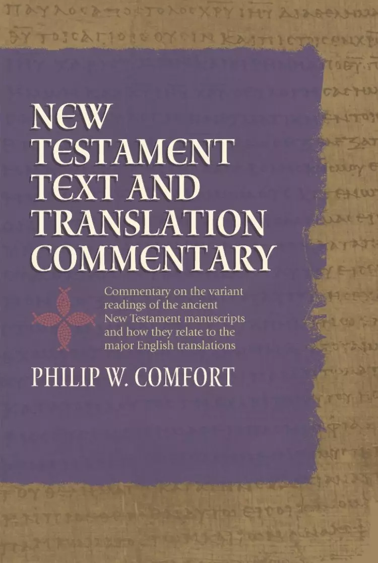 New Testament Text And Translation Comm