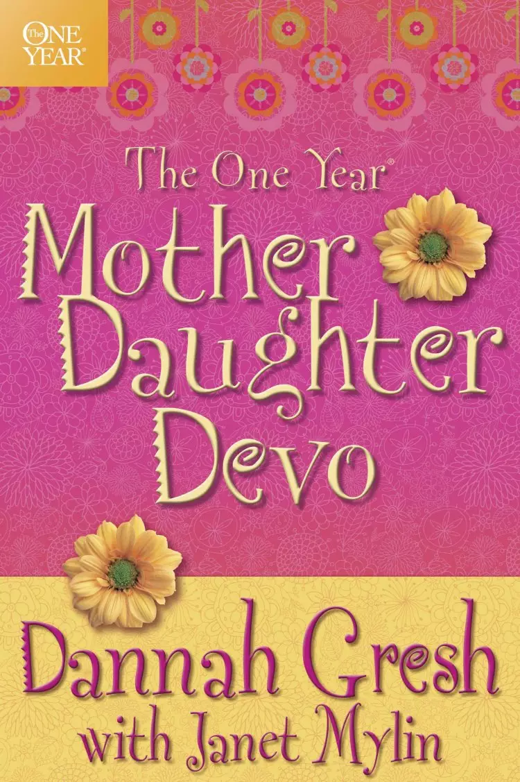 The One Year Mother Daughter Devo