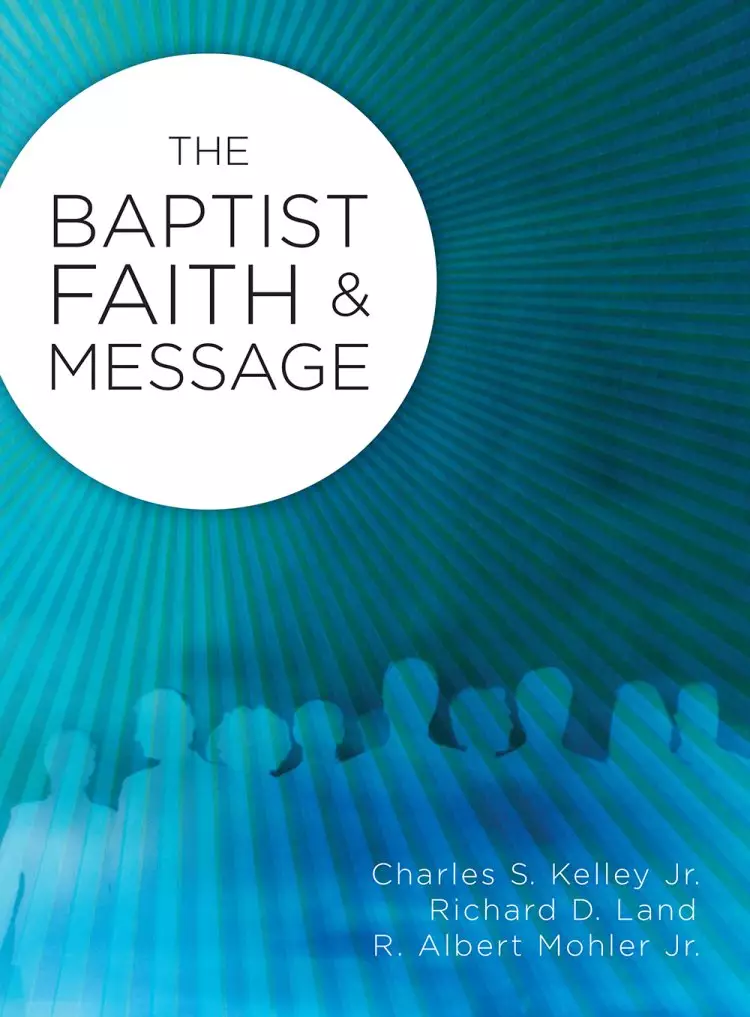 Baptist Faith & Message 2008