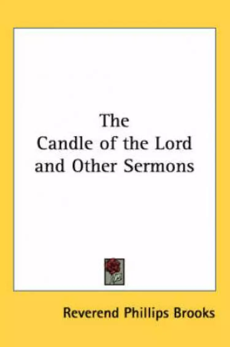 Candle Of The Lord And Other Sermons