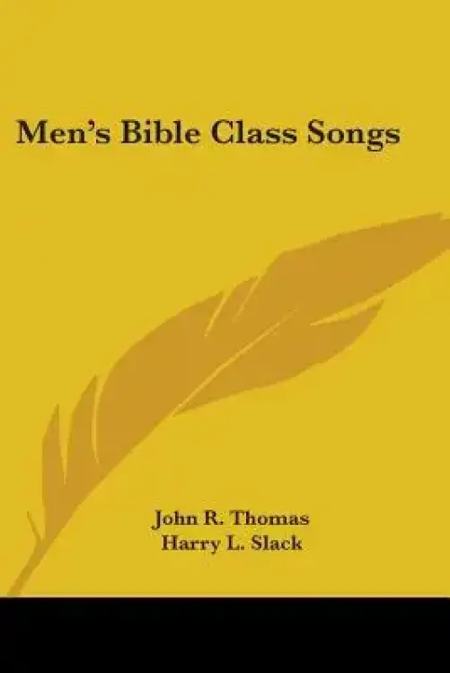 Men's Bible Class Songs