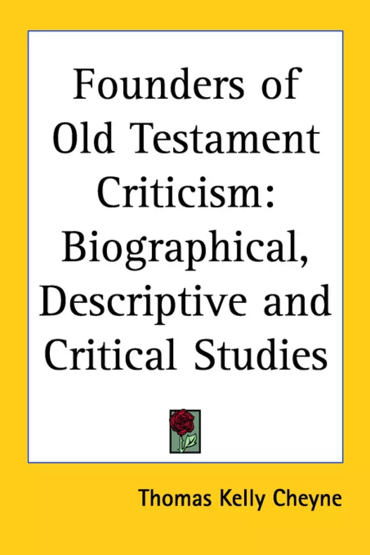Founders Of Old Testament Criticism