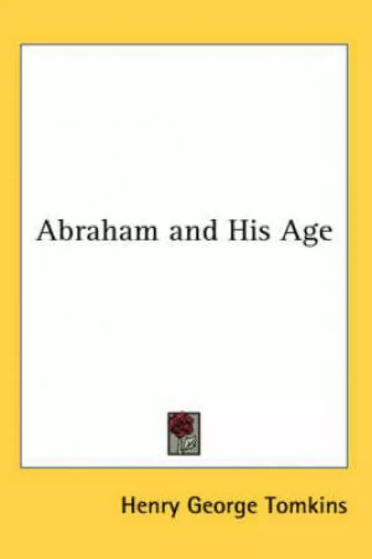 Abraham And His Age