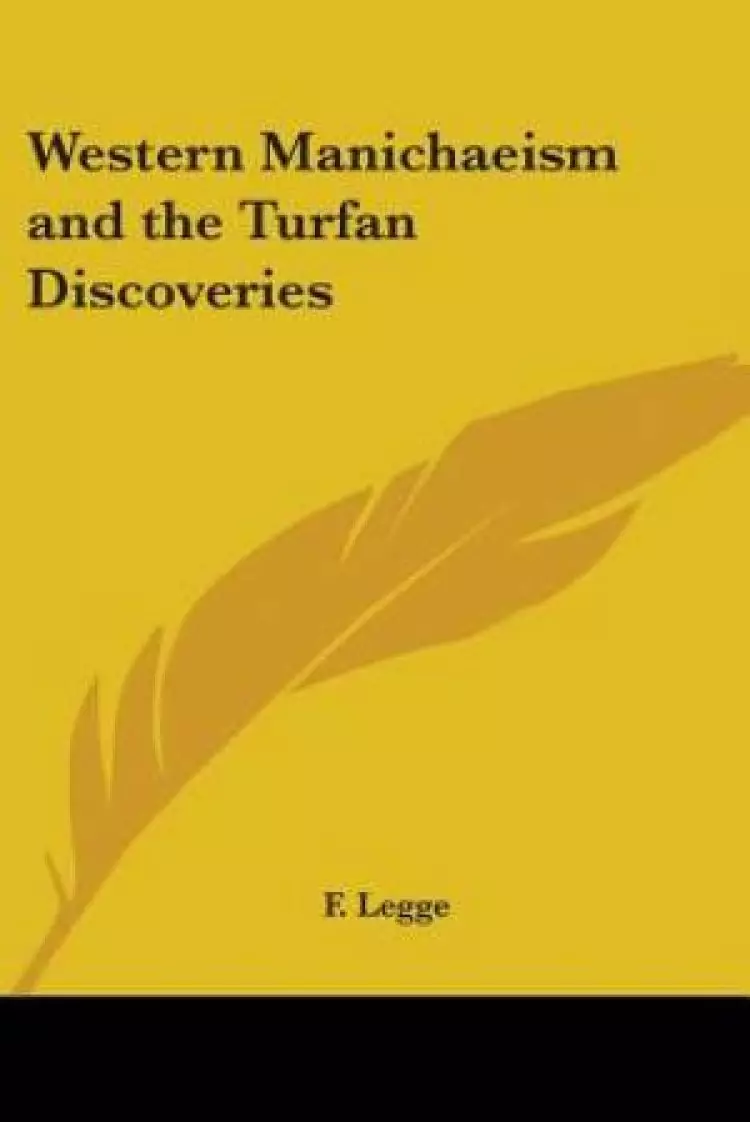 Western Manichaeism And The Turfan Discoveries