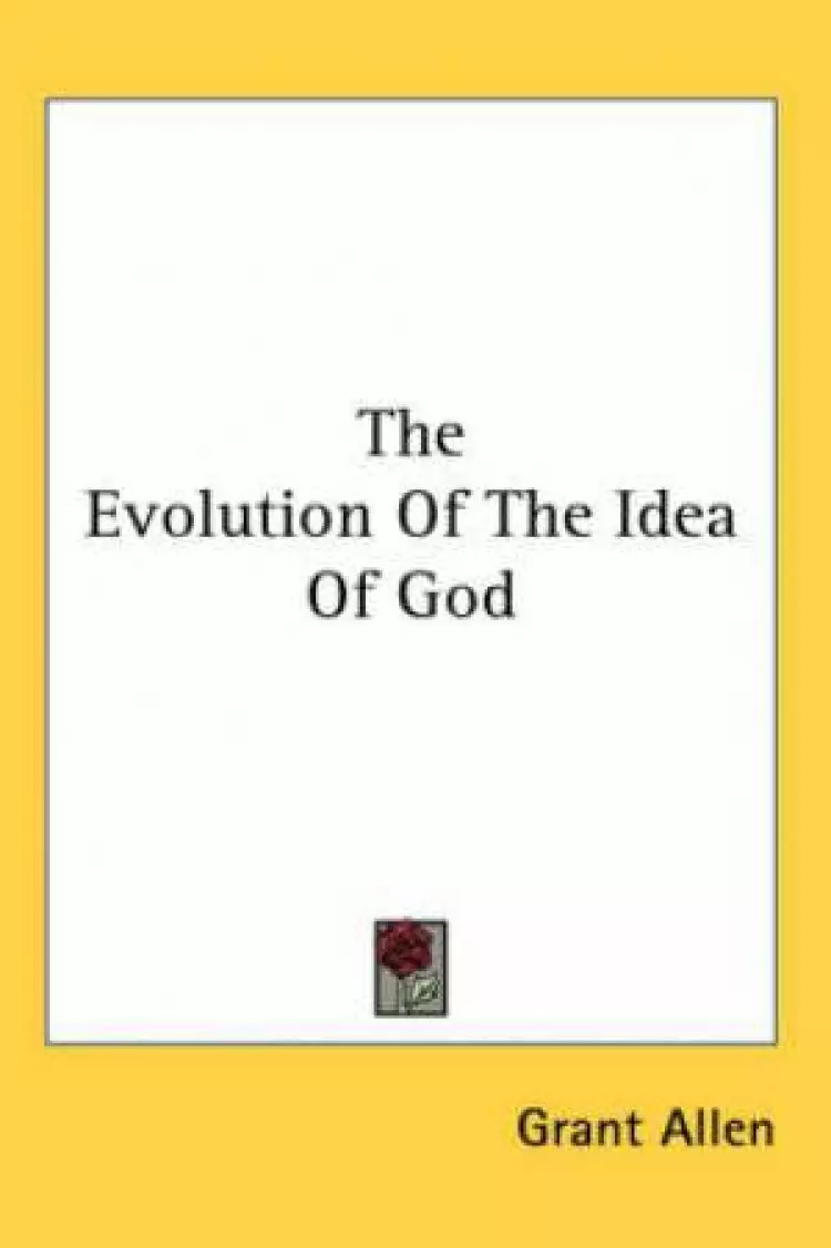 Evolution Of The Idea Of God