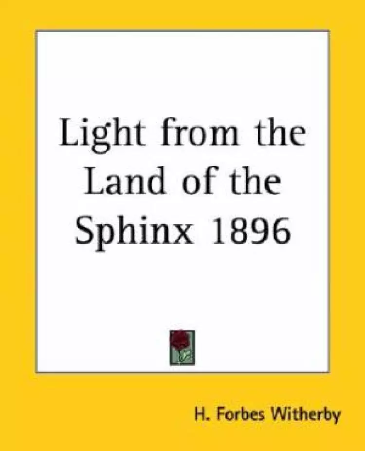 Light From The Land Of The Sphinx 1896
