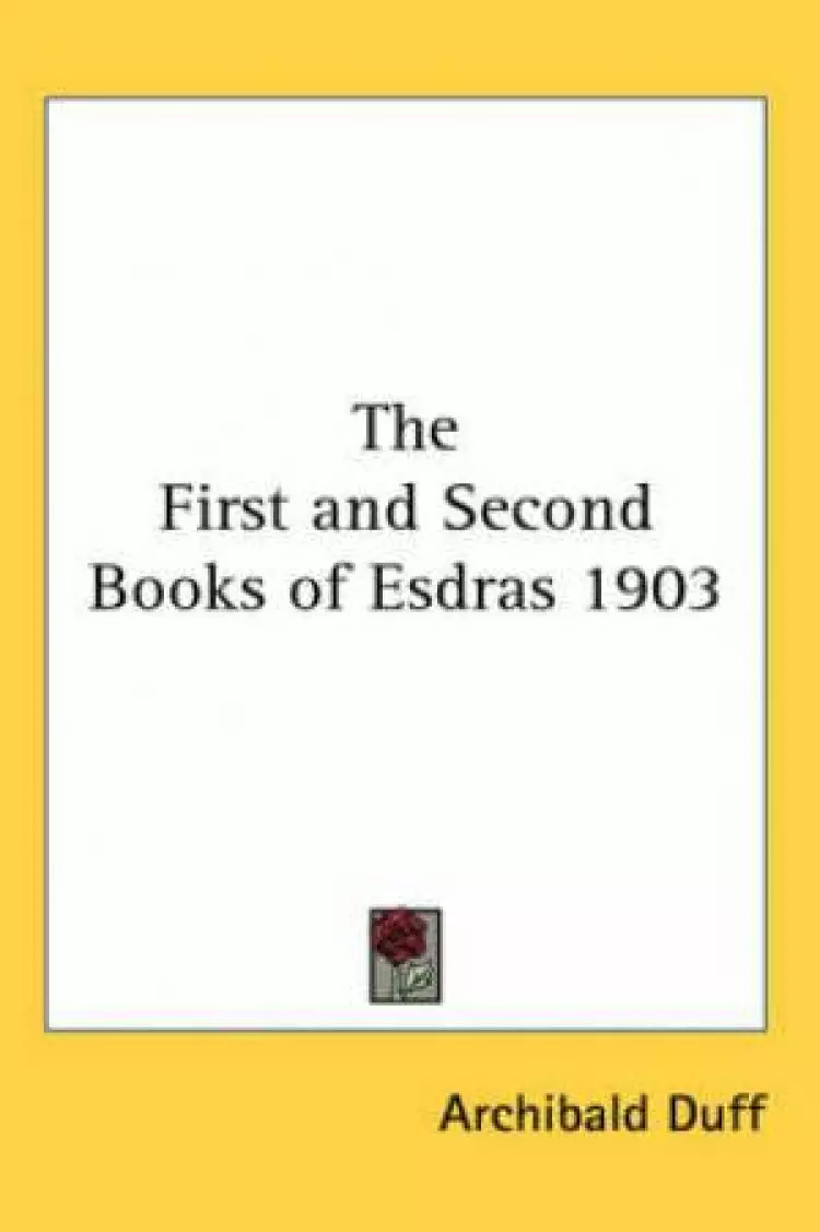 First And Second Books Of Esdras 1903