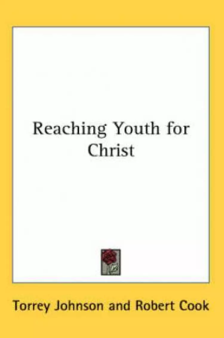 Reaching Youth For Christ