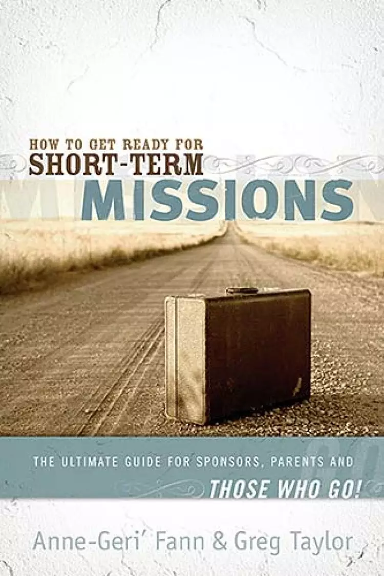 How to Get Ready for Short-Term Missions