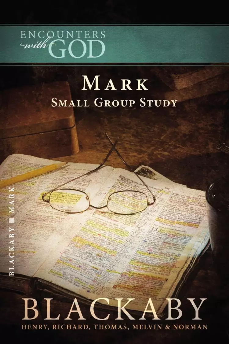Encounters with God: Mark