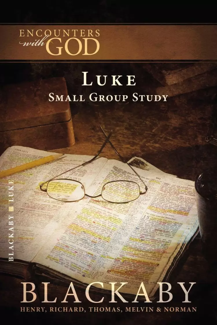 Encounters with God: Luke