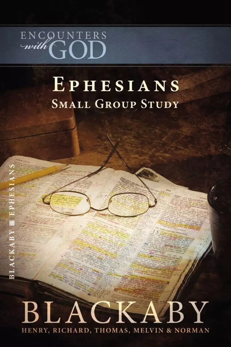 Ephesians - Encounters with God