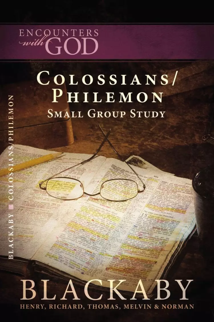 Encounters with God: Colossians/Philemon
