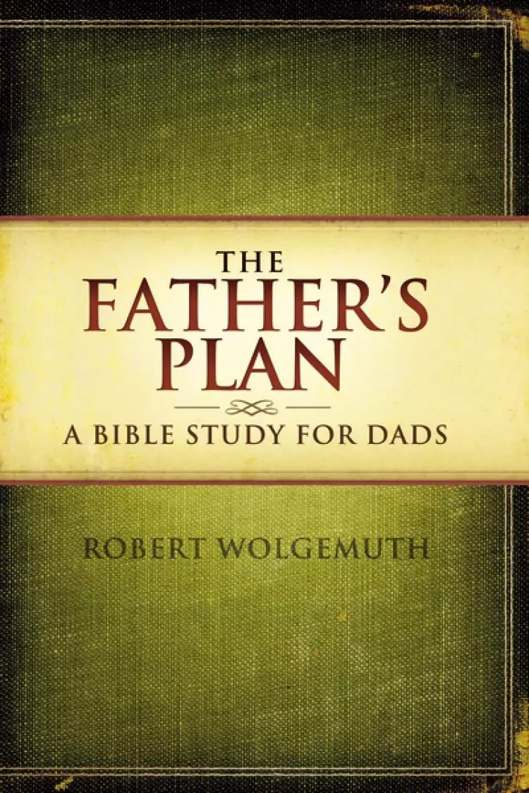 Fathers Plan