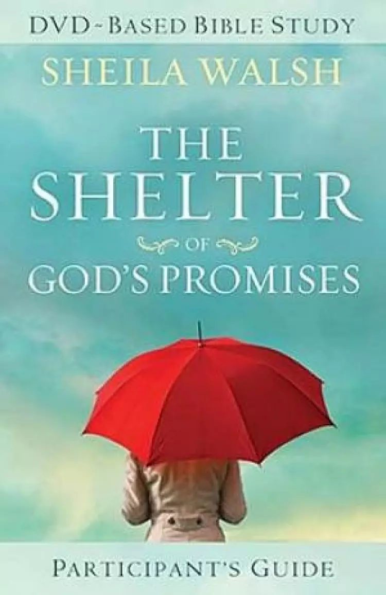 Shelter Of Gods Promises Participants Guide