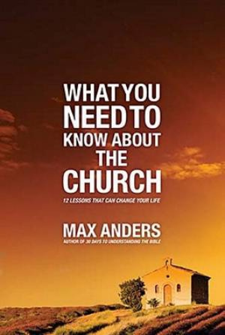 What You Need to Know about the Church