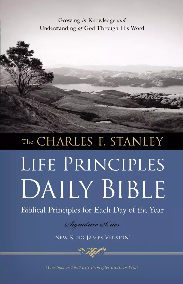 NKJV Charles F. Stanley Life Principles Daily Bible: Hardback