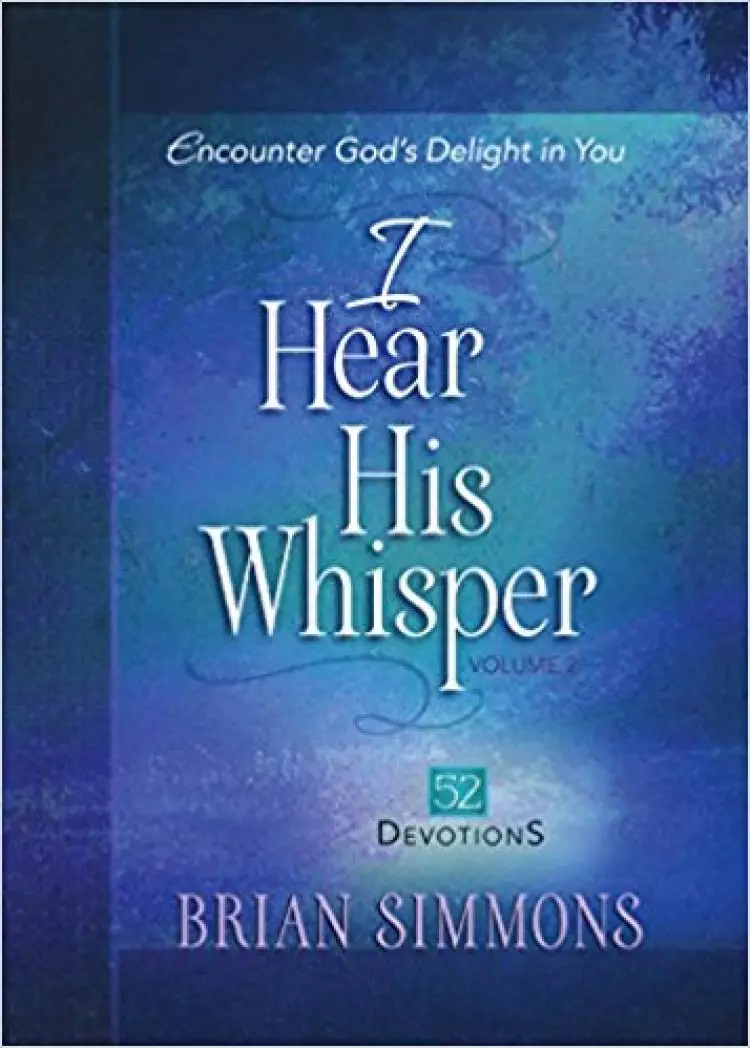 I Hear His Whisper Volume 2