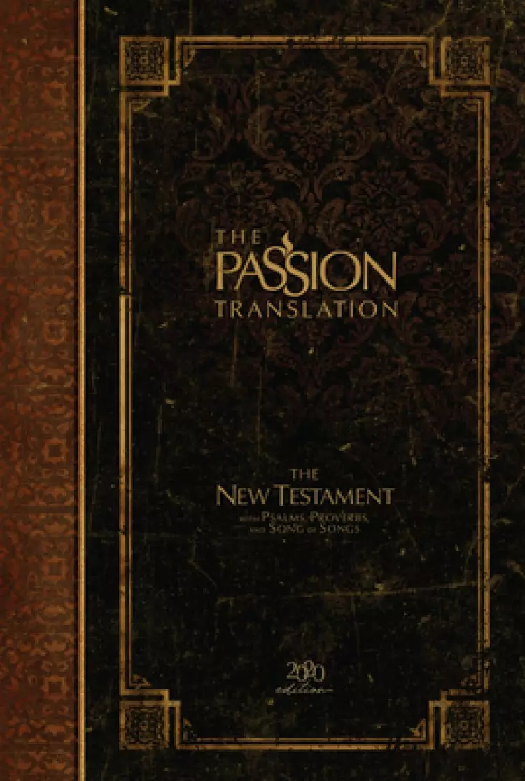 The Passion Translation New Testament (2020 Edition) Hard-cover, Espresso