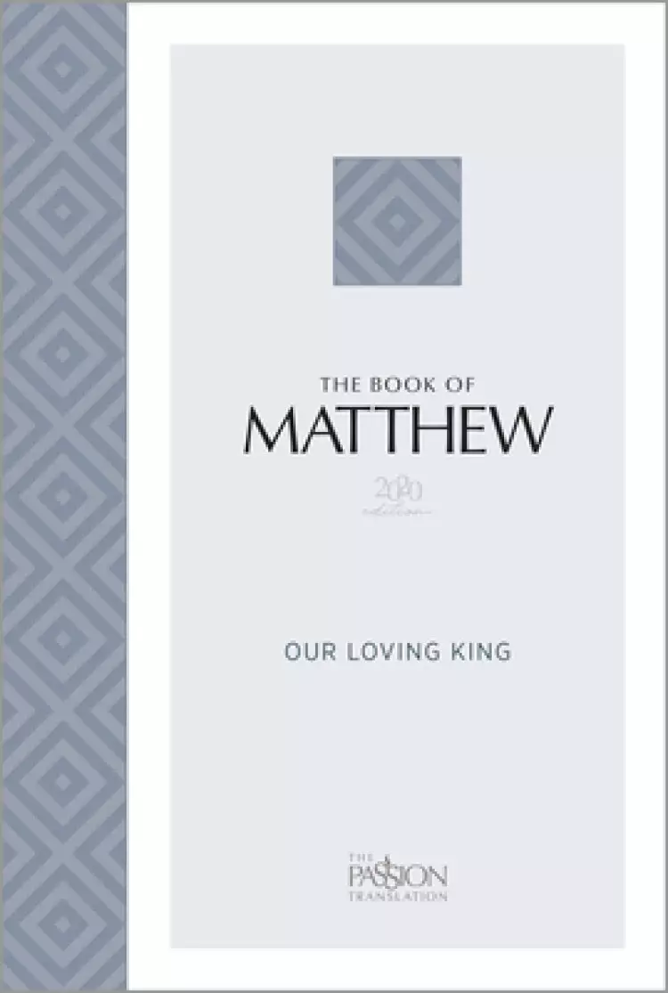 The Passion Translation The Book of Matthew, Blue, Paperback, 2020 Edition, Paraphrase