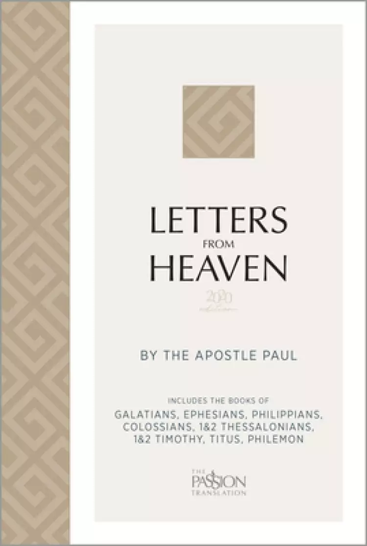 The Passion Translation Letters from Heaven By The Apostle Paul, Brown, Paperback, 2020 Edition, Paraphrase