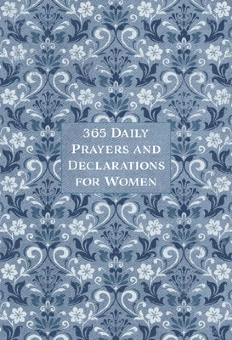 365 Daily Prayers and Declarations for Women