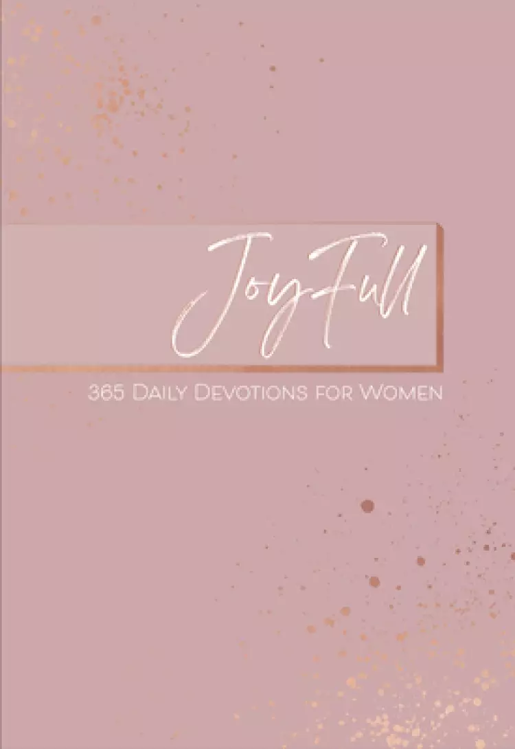 Joyfull: 365 Daily Devotions for Women