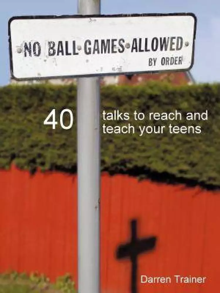 No Ball Games Allowed