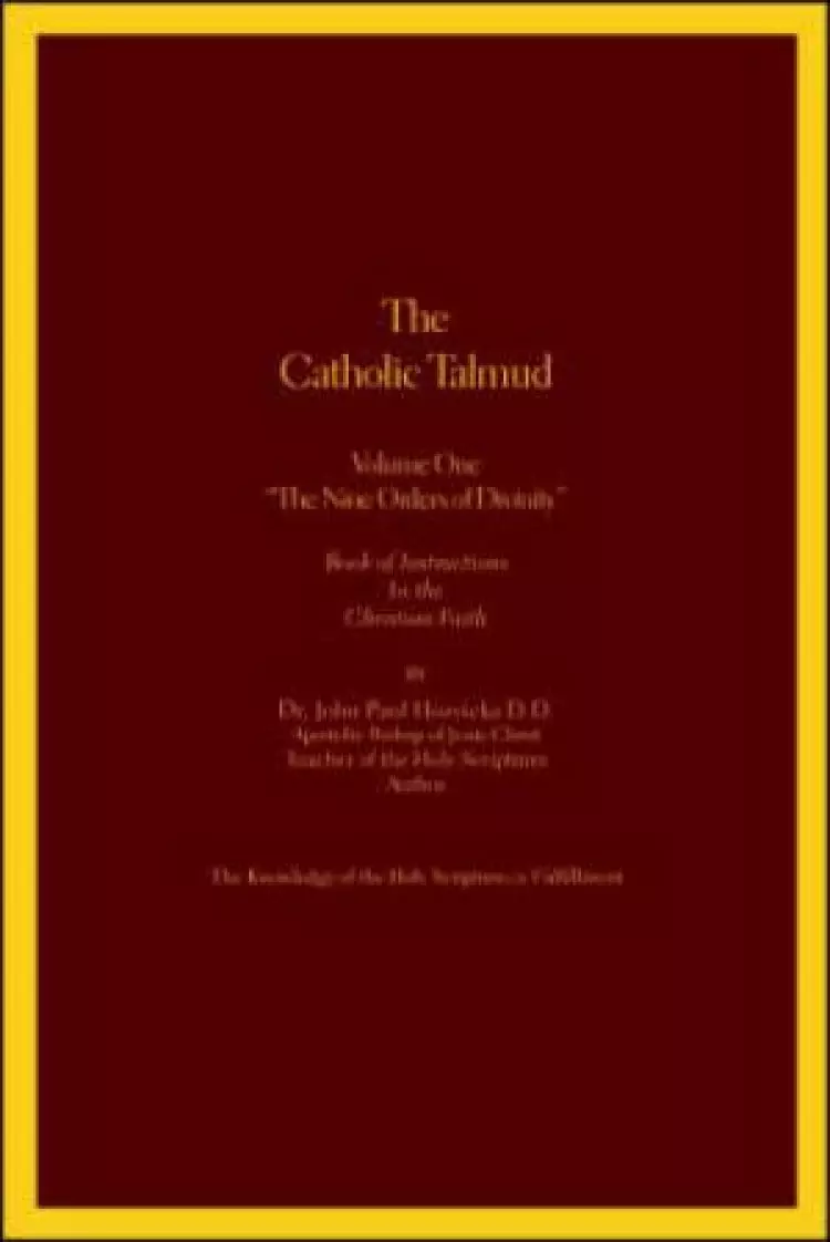 The Catholic Talmud Nine Orders of Divinity