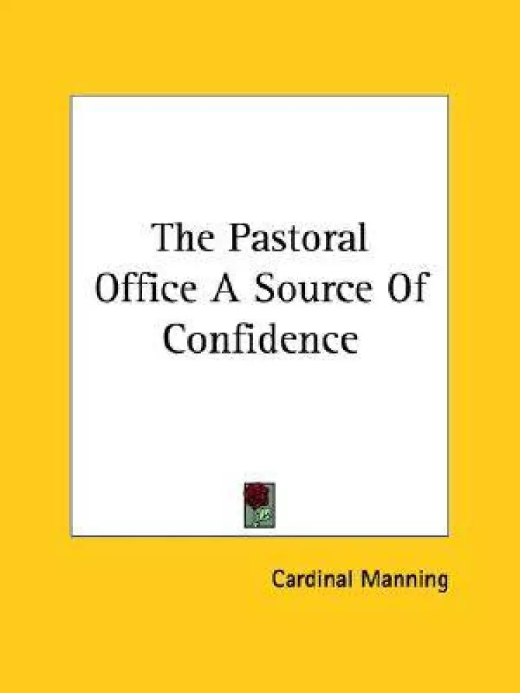 The Pastoral Office A Source Of Confidence