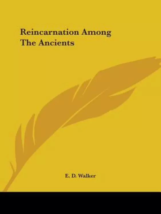 Reincarnation Among the Ancients