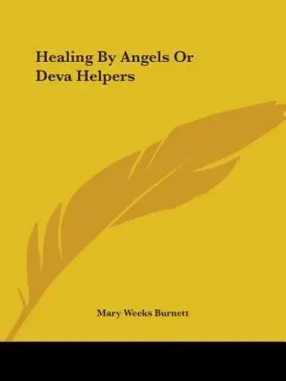 Healing by Angels or Deva Helpers