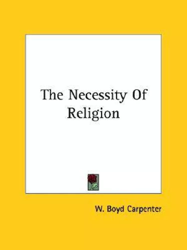 The Necessity Of Religion