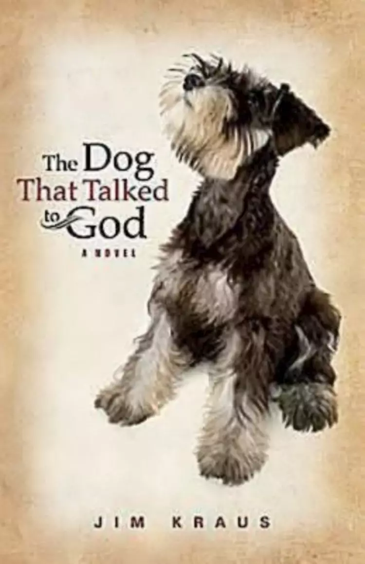 Dog That Talked To God