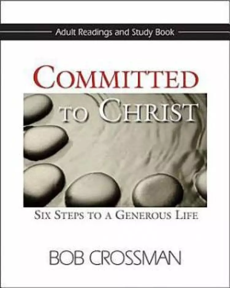 Committed To Christ Adult Readings And Study Book