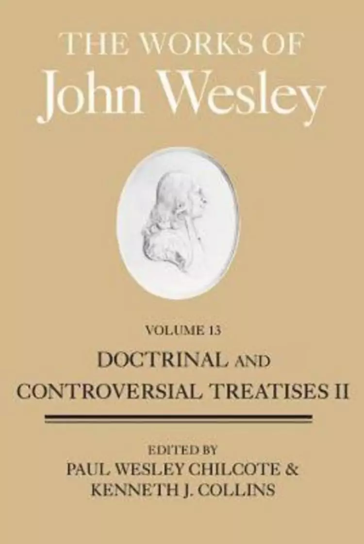 The Works Of John Wesley, Volume 13