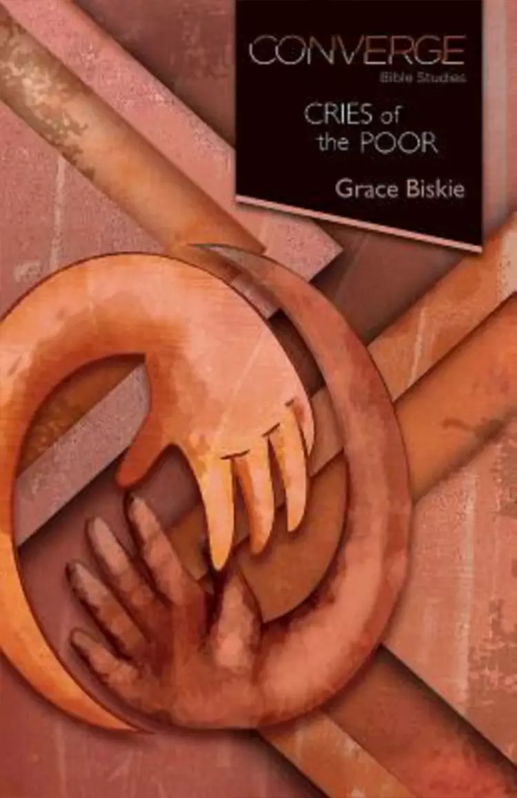 Converge Bible Studies: Cries of the Poor