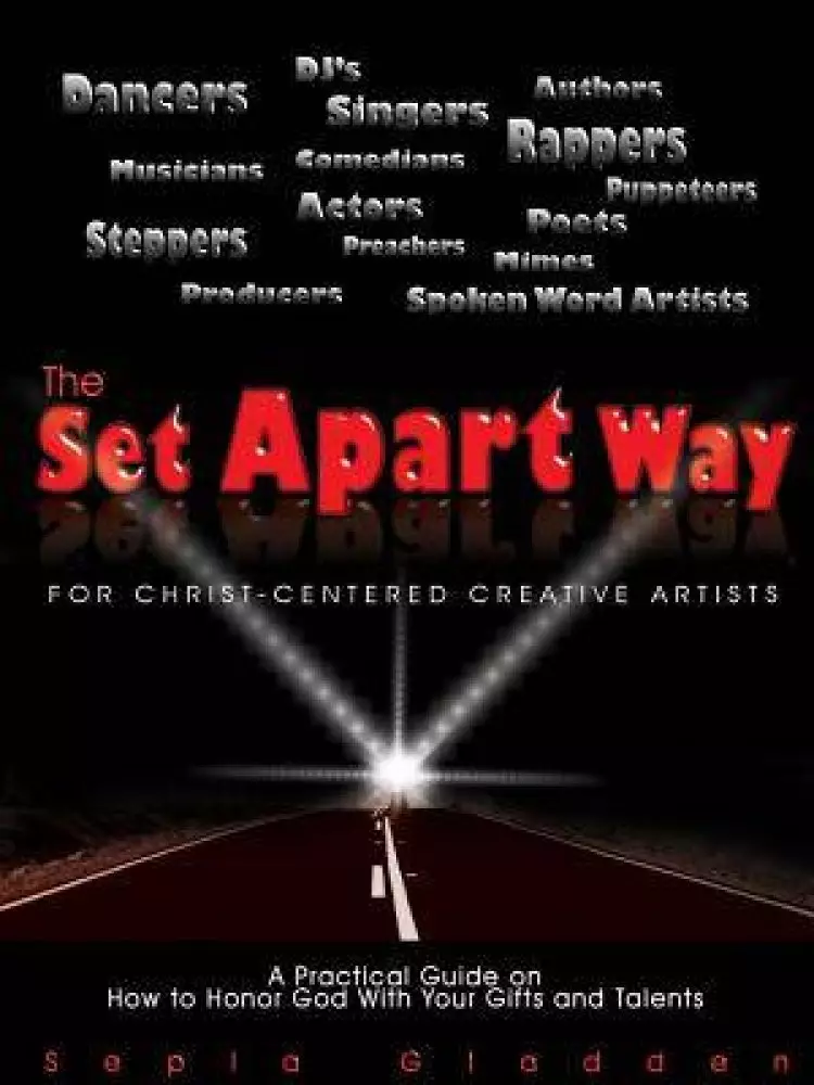 The Set Apart Way for Christ-Centered Creative Artists